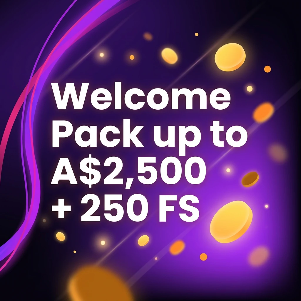 Welcome Pack up to A$2,500 + 250 FS